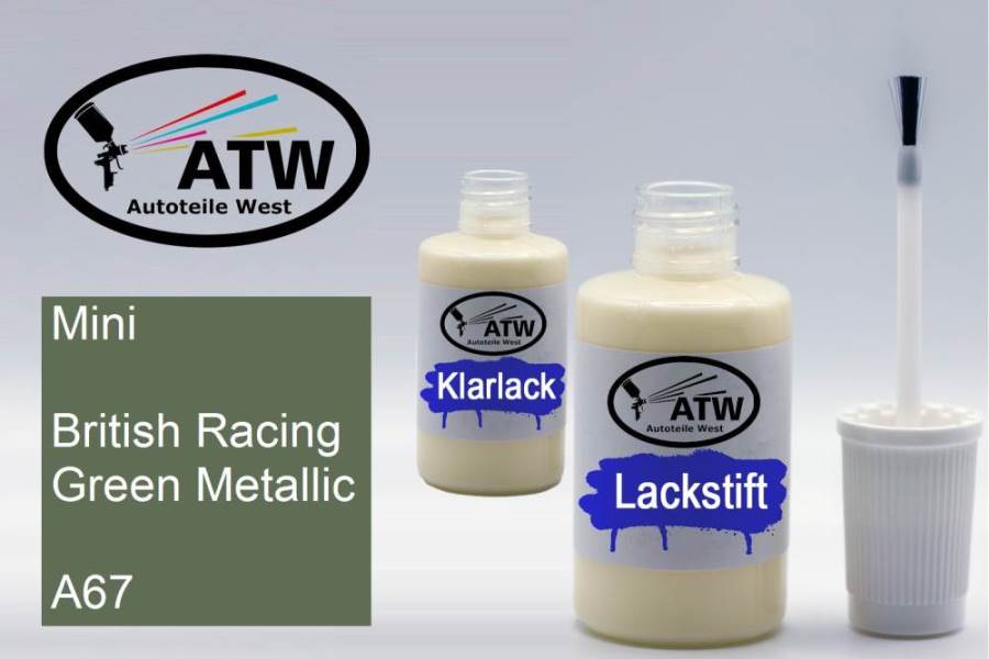 Mini, British Racing Green Metallic, A67: 20ml Lackstift + 20ml Klarlack - Set, von ATW Autoteile West.